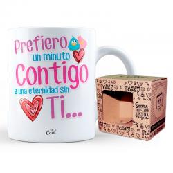 Taza Prefiero Un Minuto Contigo A Una Eternidad Sin Ti - Imagen 1