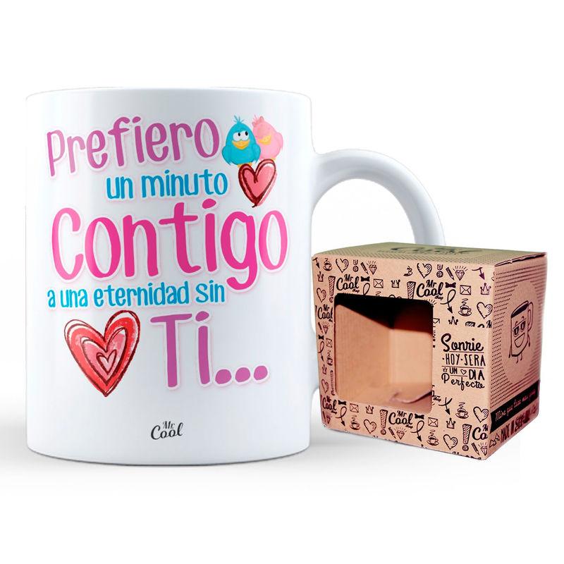Taza Prefiero Un Minuto Contigo A Una Eternidad Sin Ti - Imagen 1