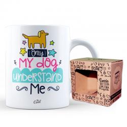 Taza Only my Dog Understand Me - Imagen 1