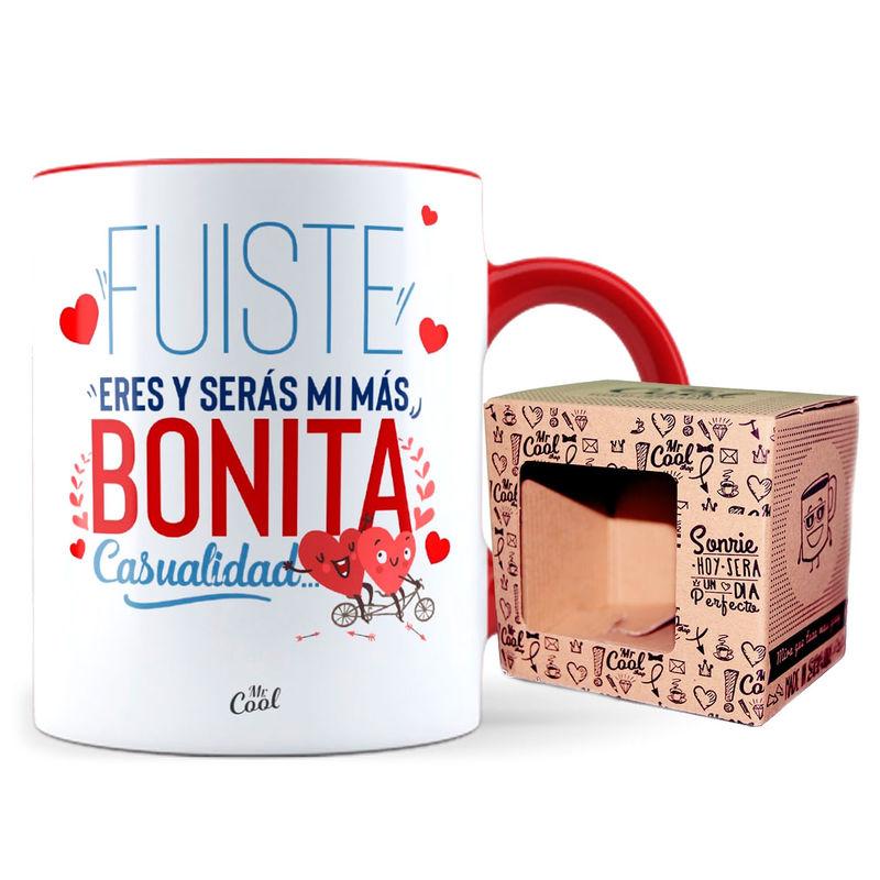 Taza Fuiste Eres y Seras Mi Mas Bonita Casualidad - Imagen 1